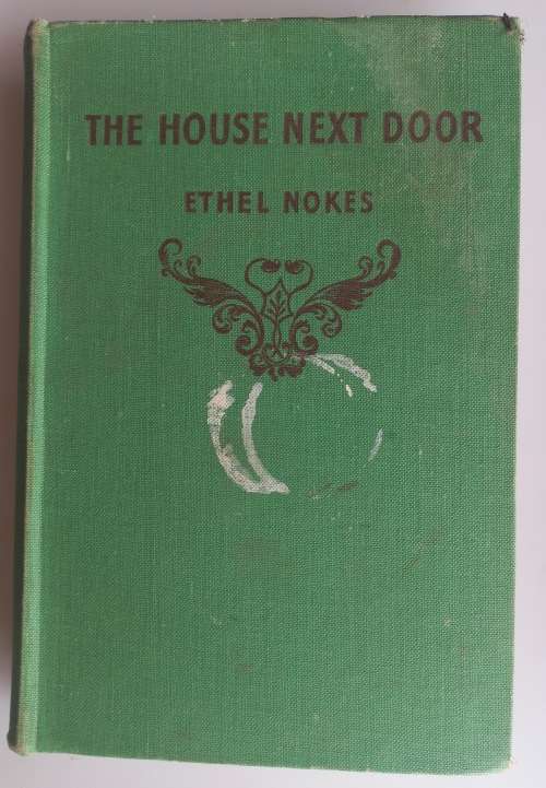 The house next door by Ethel Nokes