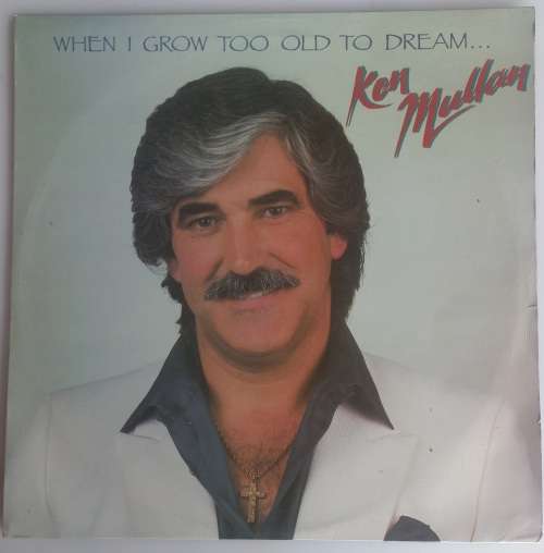 Ken Mullen - When I grow too old to dream LP