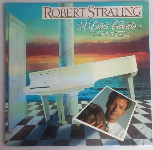 Robert Strating - A lovers concerto LP