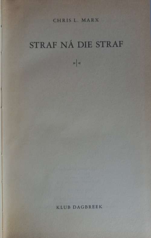 Straf na die straf deur Chris L Marx