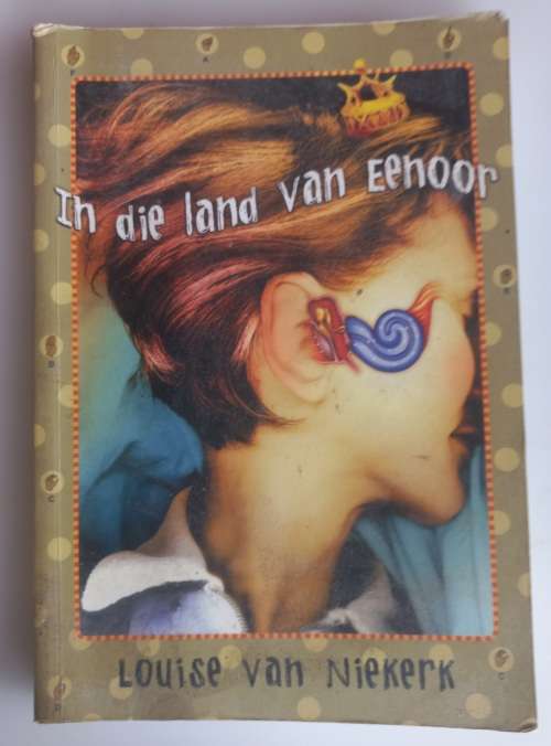In die land van eenoor deur Louise van Niekerk