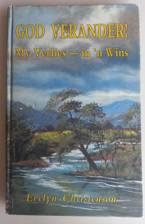 God verander my verlies in `n wins deur Evelyn Christenson
