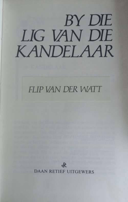 By die lig van die kandelaar deur Flip van der Watt