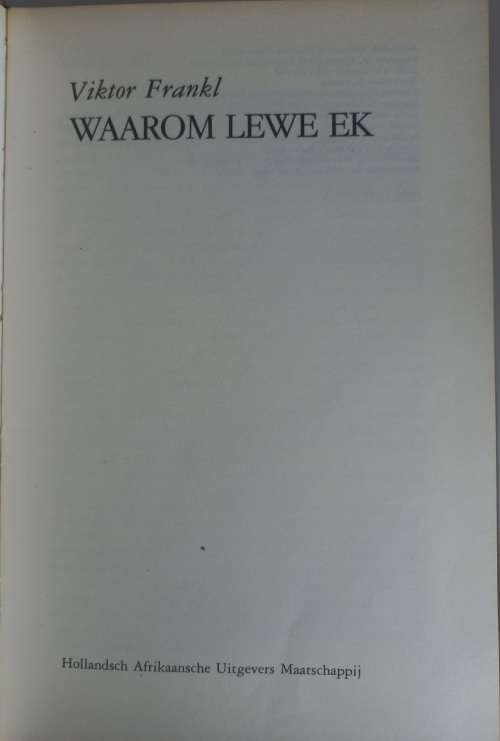 Waarom lewe ek deur Viktor Frankl