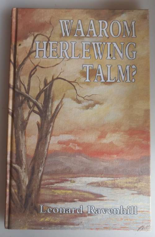 Waarom herlewing talm deur Leonard Ravenhill