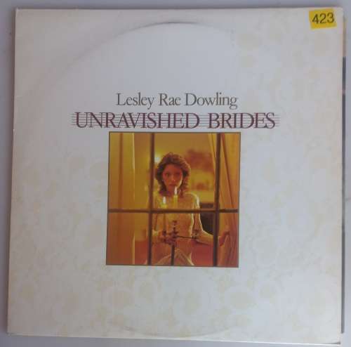 Lesley Rae Dowling - Unravished brides LP