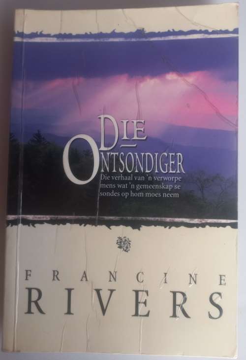Die ontsondiger deur Francine Rivers