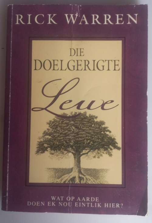 Die doelgerigte lewe deur Rick Warren