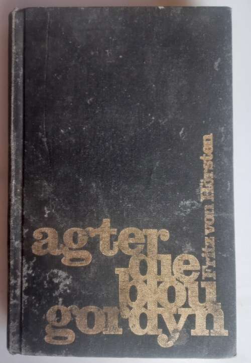 Agter die blou gordyn deur Fritz von Horsten