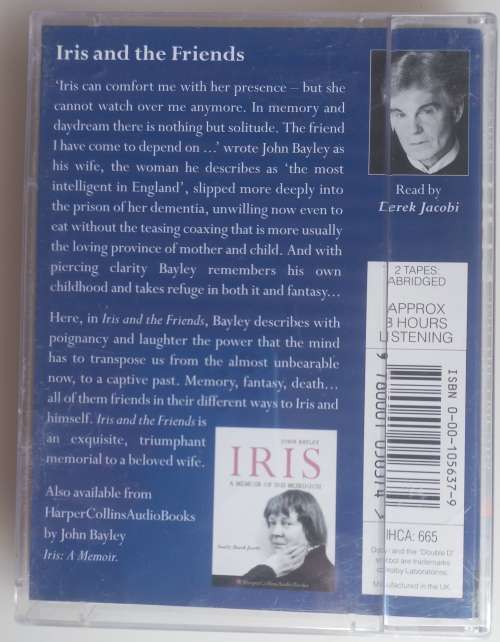 Iris and the friends - John Bayley (audiobook on tape)