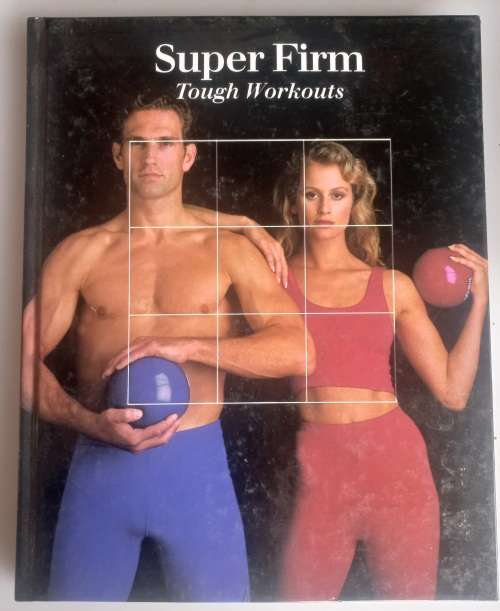 Super firm, tough workouts