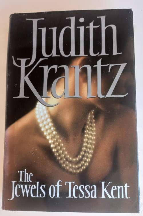 The jewels of Tessa Kent by Judith Krantz