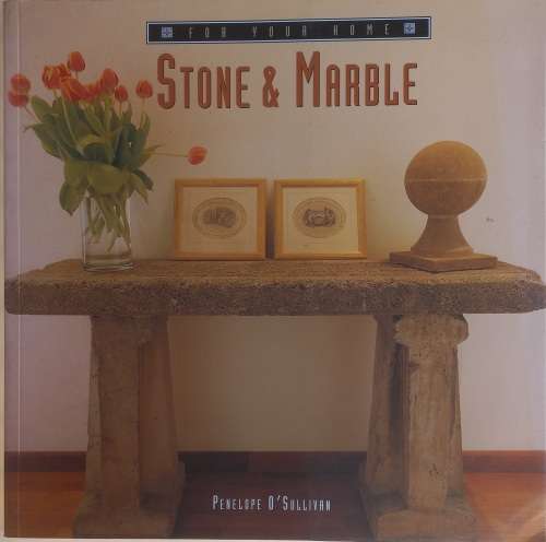 Stone & marble by Penelope O`Sullivan