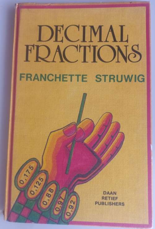 Decimal fractions by Franchette Struwig
