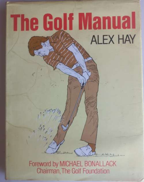 The golf manual - Alex Hay