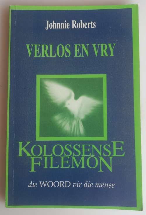 Verlos en vry deur Johnnie Roberts