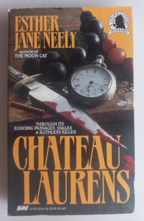 Chateau Laurens by Esther Jane Neely