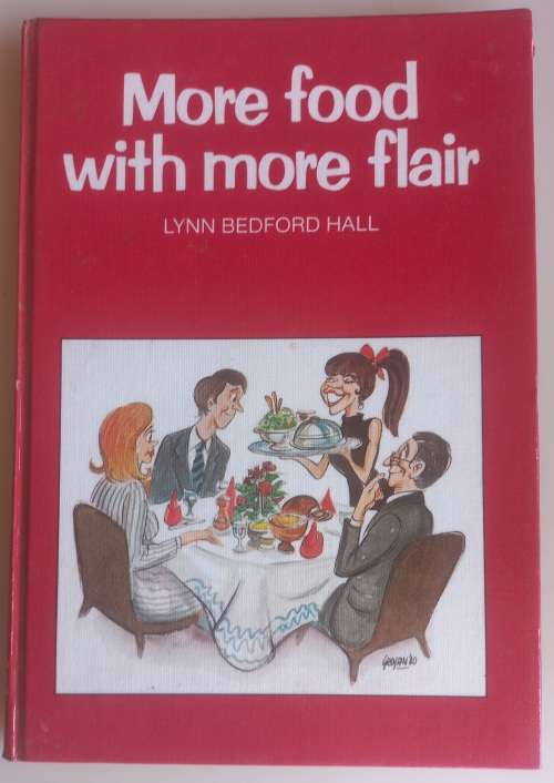 More food with more flair by Lynn Bedford Hall