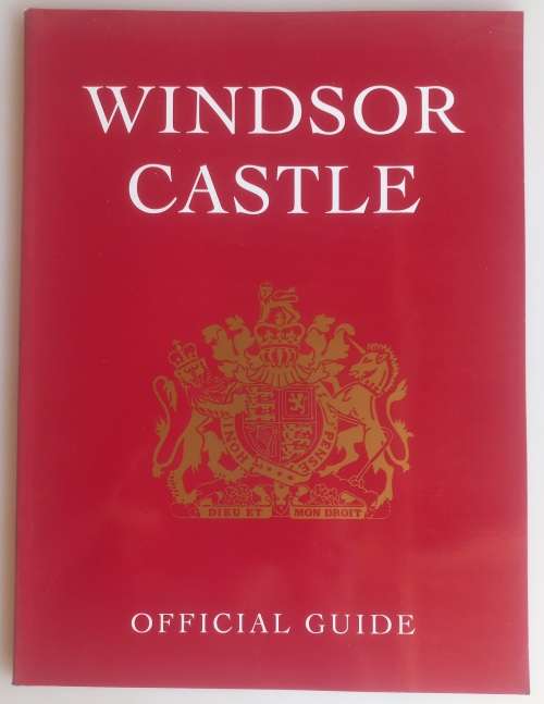 Windsor Castle - Official guide