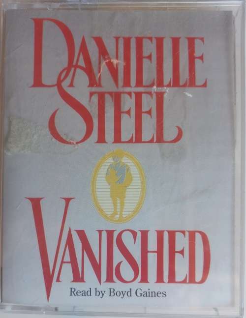 Danielle Steel - Vanished (audiobook on tape)
