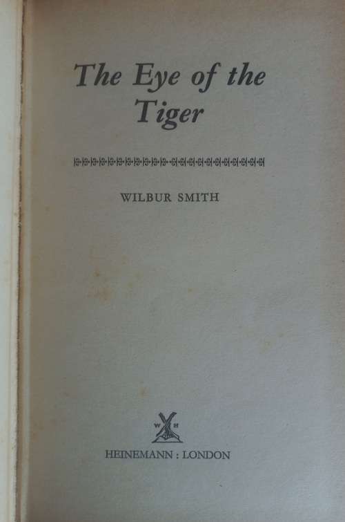 The eye of the tiger by Wilbur Smith
