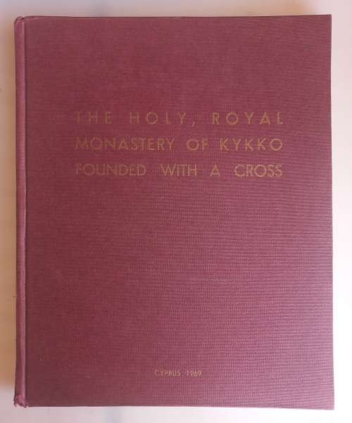The holy, royal monastery of Kykko founded with a cross