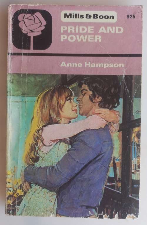 Pride and power by Anne Hampson (Mills & Boon)