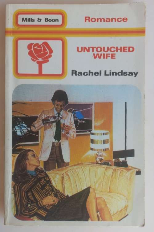 Untouched wife by Rachel Lindsay (Mills & Boon)