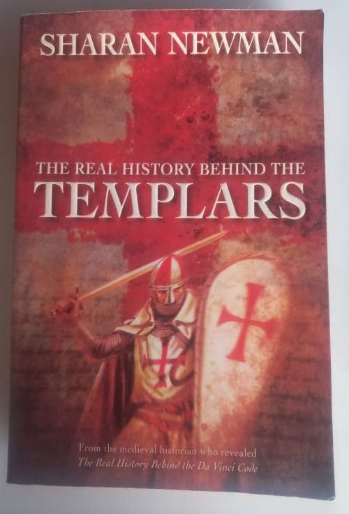The real history behind the templars by Sharan Newman