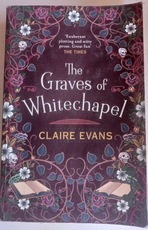 The graves of whitechapel by Claire Evans