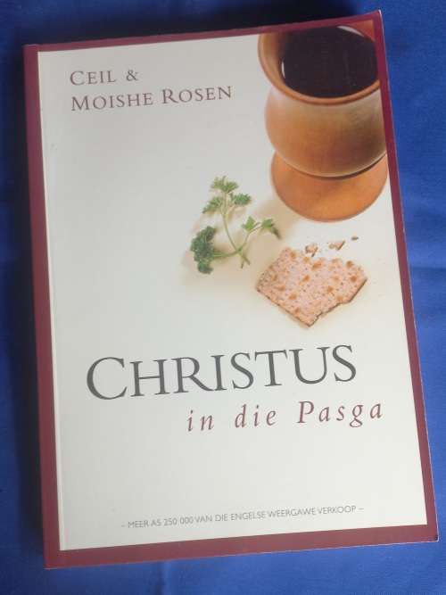 Christus in die Pasga deur Ceil & Moishe Rosen