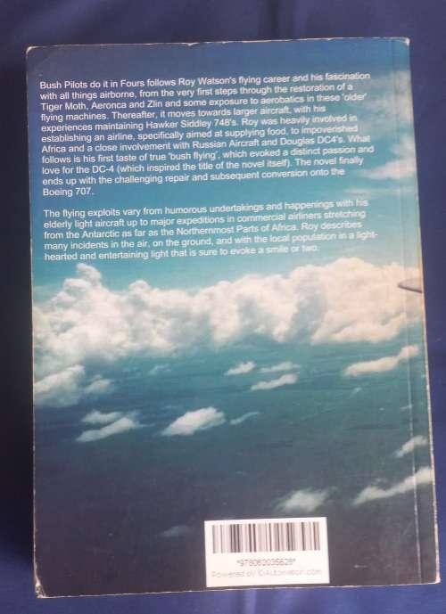Bush pilots do it in fours by Roy Watson