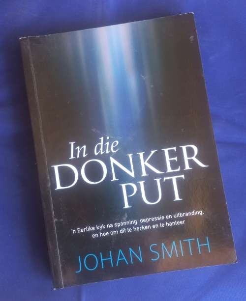In die donker put deur Johan Smith
