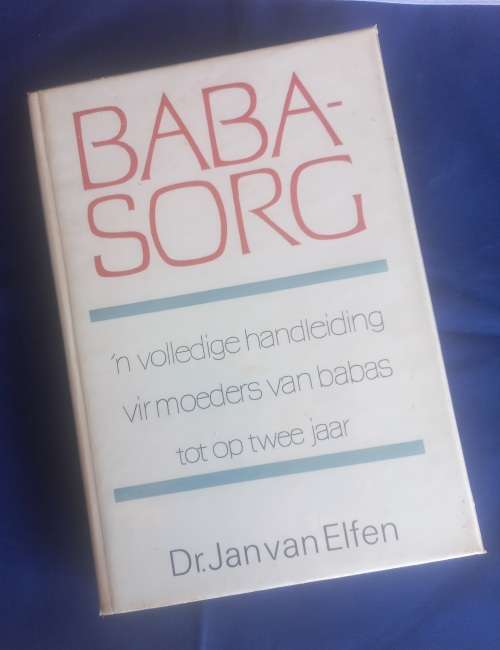Babasorg deur dr Jan van Elfen