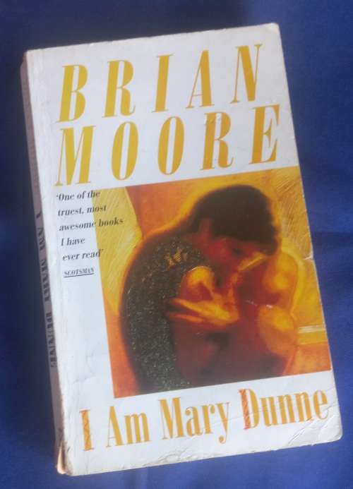 I am Mary Dunne by Brian Moore