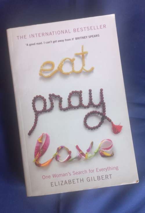 Eat pray love by Elizabeth Gilbert