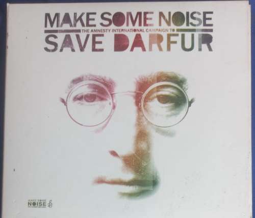 Make some noise - The amnesty international campaign to save Darfur 2cd