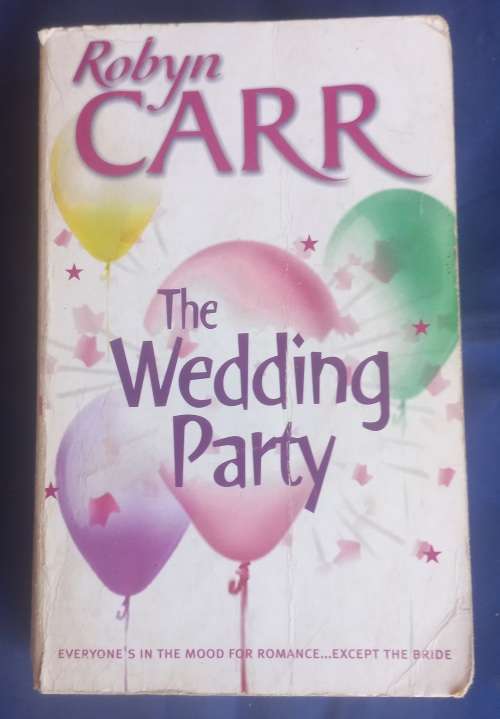 The wedding party by Robyn Carr