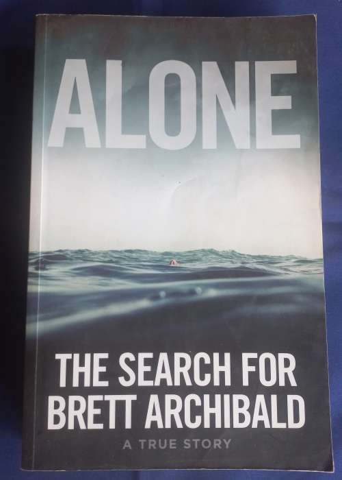 Alone, the search for Brett Archibald