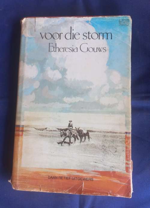 Voor die storm deur Etheresia Gouws