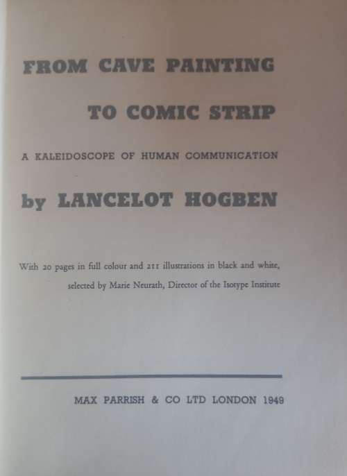From cave painting to comic strip by Lancelot Hogben