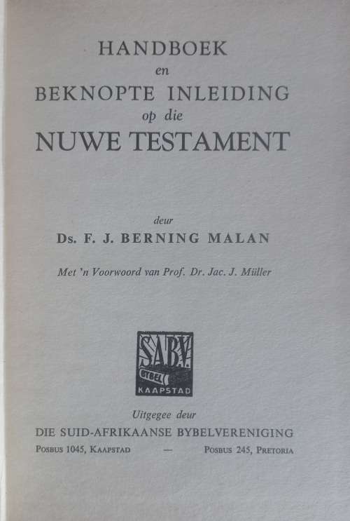 Handboek en beknopte inleiding op die Nuwe Testament deur ds FJ Berning Malan