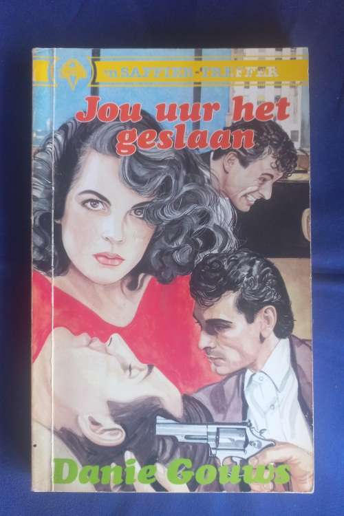 Jou uur het geslaan deur Danie Gouws (Saffier treffer)
