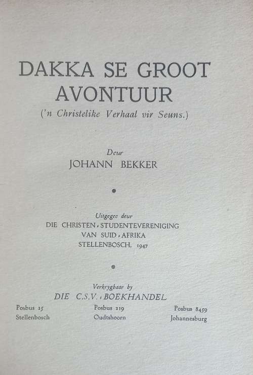 Dakka se groot avontuur deur Johann Bekker