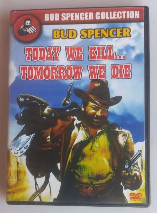 Today we kill...tomorrow we die dvd (Bud Spencer)