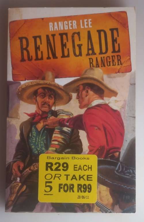 Renegade ranger by Ranger Lee