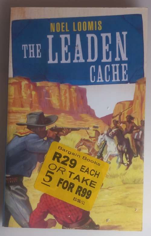 The leaden cache by Noel Loomis