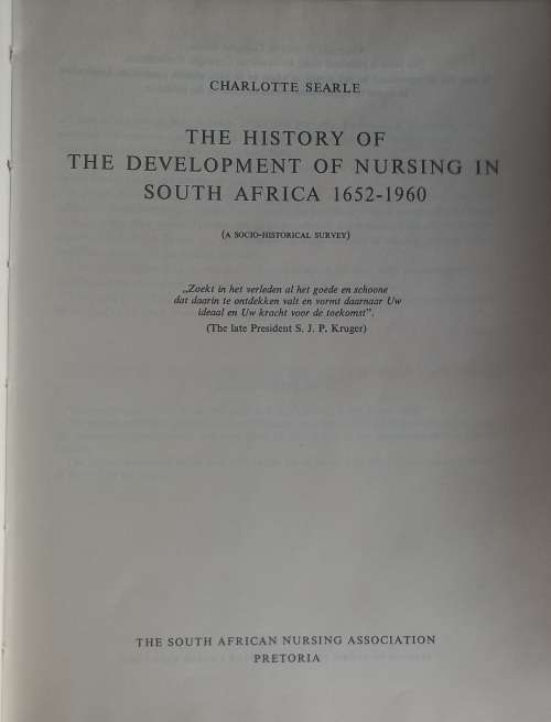 The history of the development of nursing in South Africa 1652-1960
