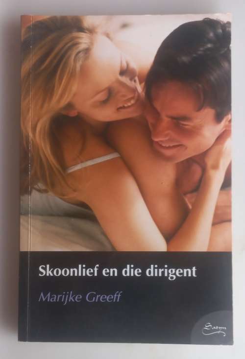 Skoonlief en die dirigent deur Marijke Greeff