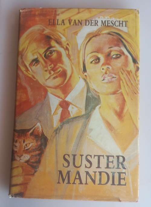 Suster Mandie deur Ella van der Mescht